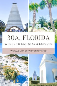 florida where to eat, stay and explore with text overlay that reads 30a, florida where to eat, stay and explore