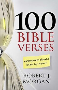 the book cover for 100 bible verses everyone should know by heart