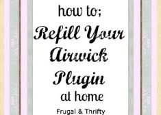 how to refill your awkward plugin at home by frugal & thrift