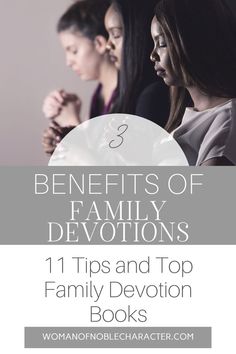 three women with the title 3 benefits of family devots