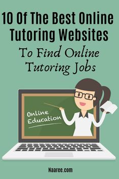 a woman in front of a laptop with the title 10 of the best online tutoring website