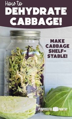 an image of how to dehydrate cabbage in a jar with text overlay