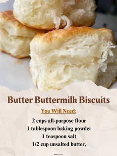 2 cups flour\n1 tbsp baking powder\n1 tsp salt\n1/2 cup cold butter\n3/4 cup buttermilk\nPreheat oven to 450F. Whisk flour, baking powder, salt. Cut in butter. Make a well, pour in buttermilk. Stir until dough comes together.\nKnead dough, pat out into a 1-inch thick rectangle. Cut out biscuits. Gather scraps, pat out again.\nBake for 12-15 minutes or until golden brown. Serve warm.\n#HomemadeBiscuits #BakingRecipes #EasyBreakfast Easy Buttermilk Biscuits, Biscuit Bread, Biscuits Recipe