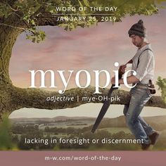 a man holding a large tree branch with the words, myopie on it