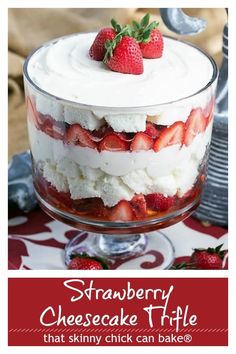 strawberry cheesecake trifle with whipped cream and strawberries