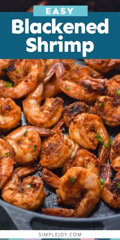 cooked shrimp in a skillet with text overlay that reads easy blackened shrimp recipe