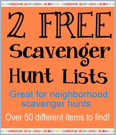 the two free scavenger hunt lists are great for neighborhood scavengers