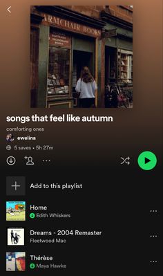 the music player on an iphone screen with text that reads songs that feel like autumn