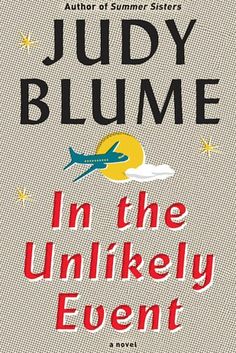 the cover of in the unklely event by julia blume, with an airplane flying