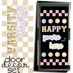 the door decor set is decorated with colorful polka dots and happy words on blackboard