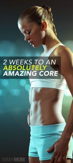 a woman in blue shorts with the words, 2 weeks to an absolutely amazing core