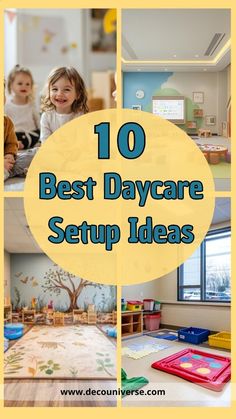 the top ten best daycare setup ideas for toddlers to play with in their home