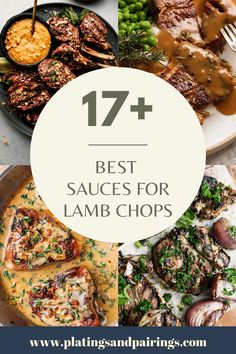 the best sauces for lamb chops with text overlay that reads, 17 best sauces for lamb chops