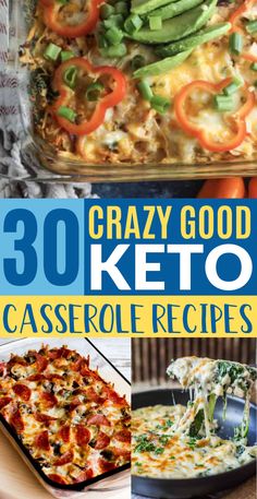 the cover of 30 amazing keto casserole recipes