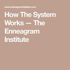 The Enneagram Institute- 6 8 5 Personality Assessment Test, Type 4 Enneagram, Enfj Personality, Enneagram Type 2, Enneagram 9, Personality Assessment, The Enneagram, Enneagram Types, Mbti Personality