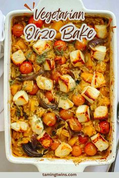 a white casserole dish filled with vegetables and meats, topped with the words vegetarian orzo bake