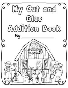 a coloring book with the title, my cut and glue addition book for children to color