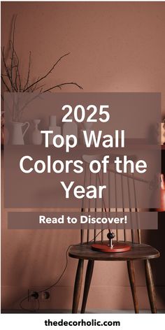 a chair with the words, 205 top wall colors of the year read to discovery