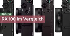 several different cameras are shown with the words xr100m vergleich