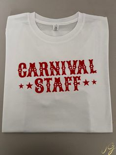 Carnival Staff Tshirt, Matching Birthday Family Shirt, Carnival Birthday Shirt, Carnival Shirt, Gift for family, Birthday Staff Shirt, WG-22 -----PRODUCT----- → Our solid color shirts such as White and Black are made of 100% Cotton. → Heather Colors are crafted from a cotton/polyester blend, offering a super comfy and soft feel! → Features a Short Sleeve Crew-Neck design, suitable for both men and women. → Crafted from soft, high-quality fabric with a sewn jersey construction. → Pre-shrunk for a Father's Day White T-shirt With Custom Print, Red T-shirt With Name Print For Gift, Family Matching Red Custom Print T-shirt, Red Custom Print T-shirt For Father's Day, Custom Print Red T-shirt For Father's Day, Red T-shirt For Father's Day, White Screen Print Shirt For Birthday, Red Letter Print T-shirt For Father's Day, Red Name Print T-shirt For Gift