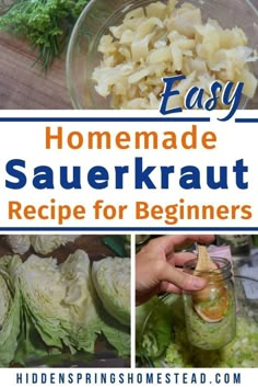 an easy homemade sauerkraut recipe for beginners is shown in this collage