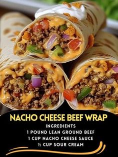 the nacho cheese beef wrap has been cut in half