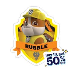 a sticker that says rubble buy 10 get 50 % off