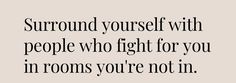 Surround Yourself With People Who, Surround Yourself With People, Unspoken Words, Really Deep Quotes, Surround Yourself, Self Quotes, Reminder Quotes, Better Life Quotes, What’s Going On