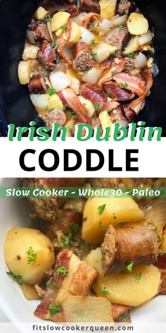 the irish dish is cooked and ready to be eaten in the slow cooker, with potatoes