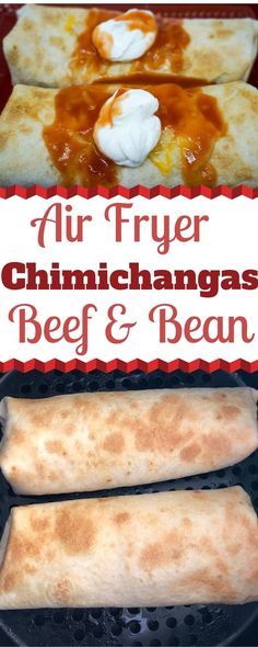 an air fryer with two pieces of bread on it and the words air fryer chinhangas beef & bean