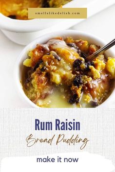 the recipe for rum raisin bread pudding is shown