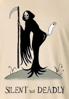 a t - shirt with an image of a skeleton holding a sculler and the words silent but deadly on it