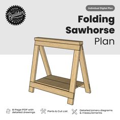 DIY Folding Sawhorse Plan - John Malecki Store Sawhorse Plans, Saw Horse Diy, Folding Sawhorse, Tie Template, Diy Construction, Safety Glasses, Shop Plans, Detailed Drawings, Learning Centers