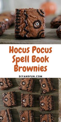 chocolate brownies with googly eyes on top and the words hoccus pocus spell book