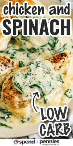 chicken and spinach casserole on a plate with the words low carb