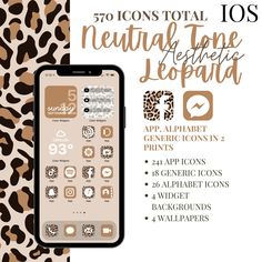 an iphone with leopard print on it and the text, 50 icons total for neutral tone leopard