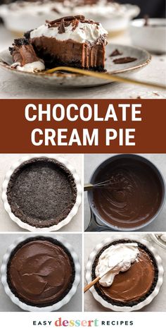 chocolate cream pie is shown in four different pictures with the words, chocolate cream pie