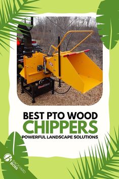 the best pto wood chippers powerful landscape solutions