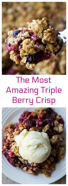 the most amazing triple berry crisp