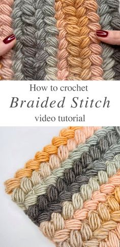 how to crochet the braided stitch video guide for beginners and knitters