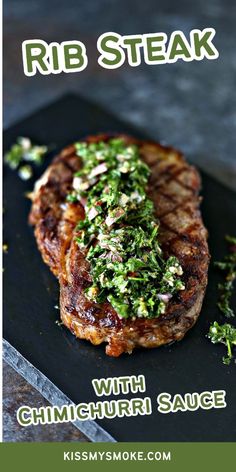 steak with chimichurri sauce on a black platter and the title reads rib steak with chimichirri sauce