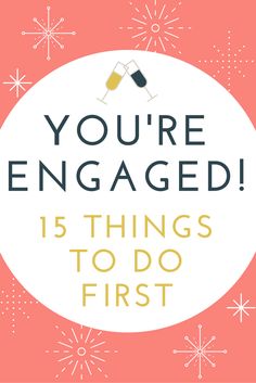 the words you're engaged, 15 things to do first on a pink background with snowflakes