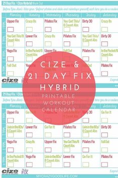 a printable workout calendar with the words 21 day fix and hybrid