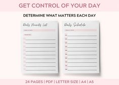 two sheets of paper with the words get control of your day written in pink on them