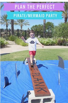 a young boy riding a skateboard on top of a fake wooden plank that says plan the perfect pirate / mermaid party