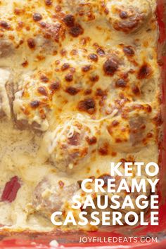 keto creamy sausage casserole in a red dish with text overlay