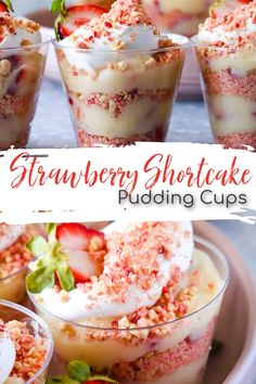 strawberry shortcake pudding cups with whipped cream and sprinkled strawberries in them