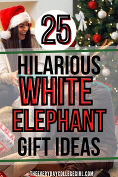 Funny White Elephant Gift Ideas