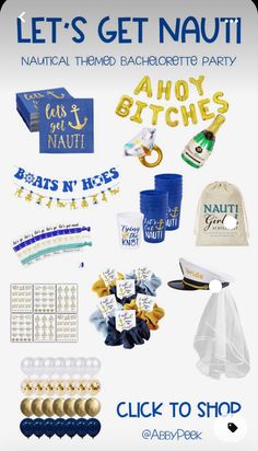 a bunch of items that are on top of a white sheet with the words let's get nauti