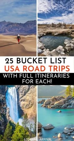 the top 25 bucket list usa road trips with full itineries for each